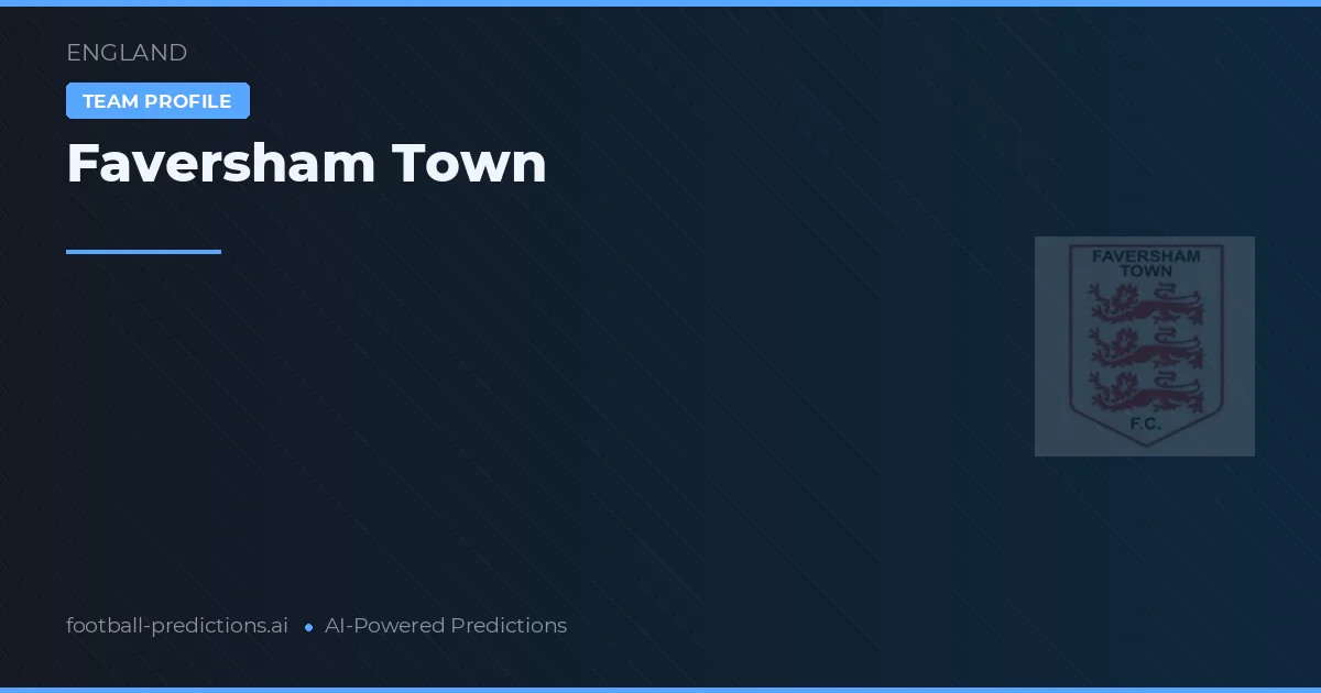 Faversham Town Prognoser & Statistik