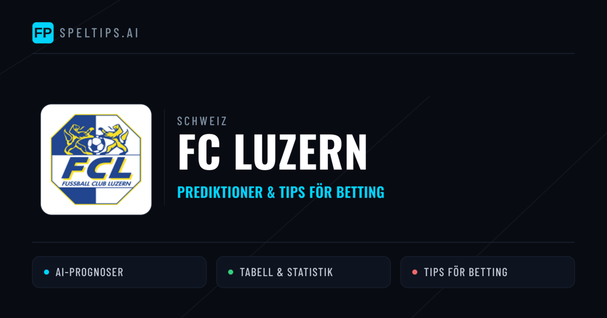 FC Luzern Prognoser & Statistik
