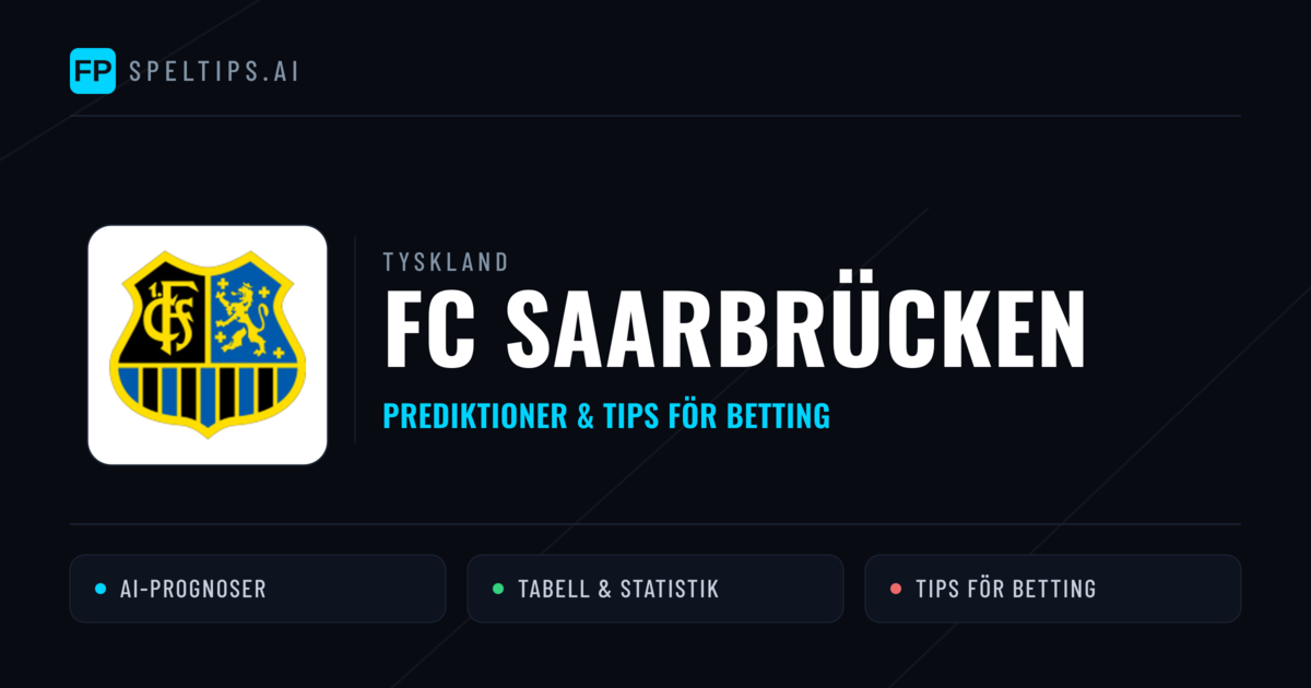 FC Saarbrücken Prognoser & Statistik