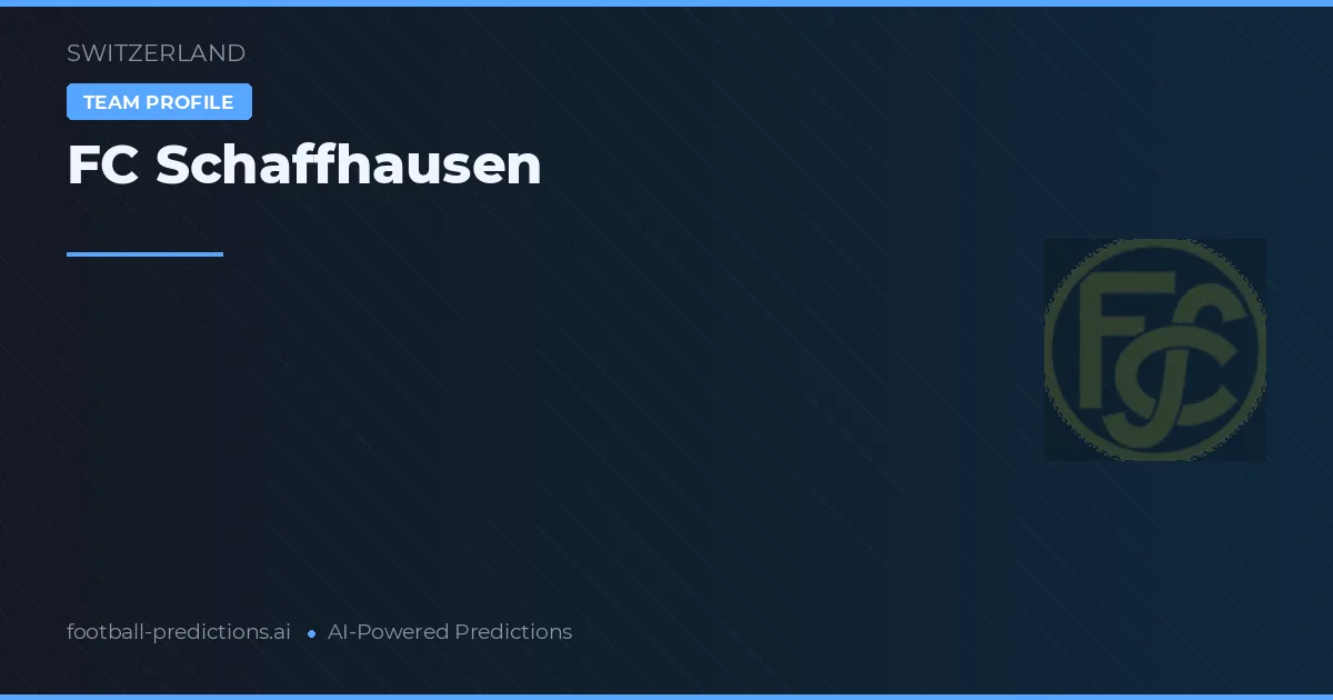FC Schaffhausen Prognoser & Statistik