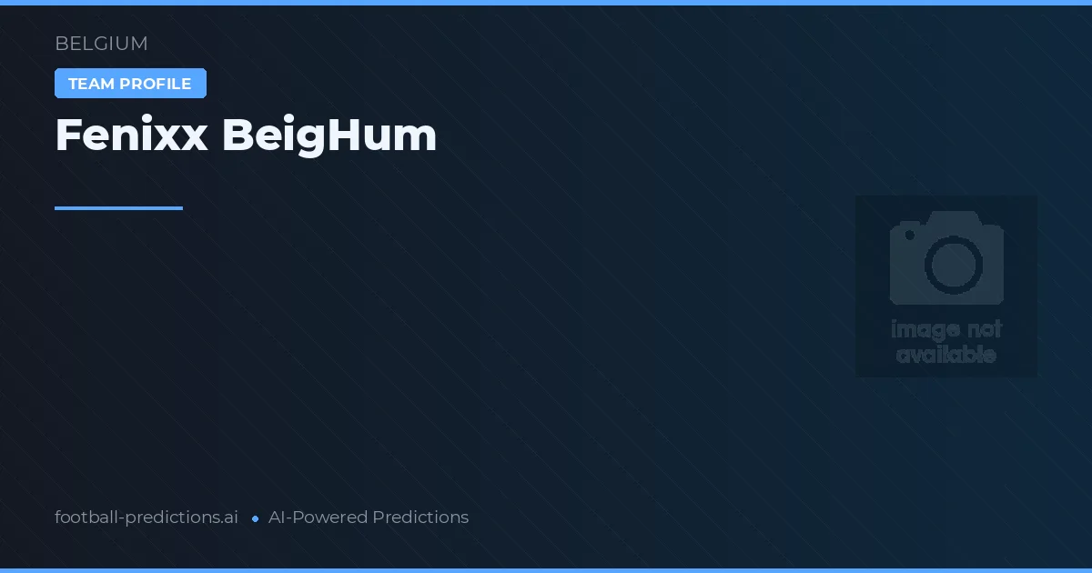 Fenixx BeigHum Prognoser & Statistik