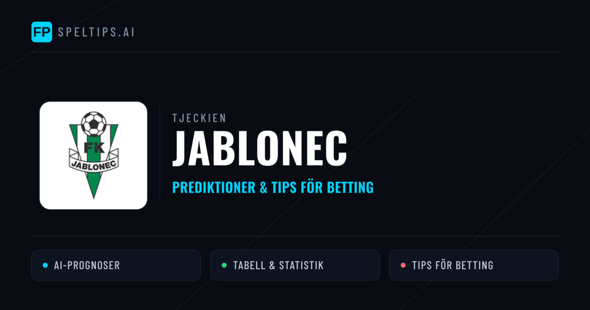 Jablonec Prognoser & Statistik