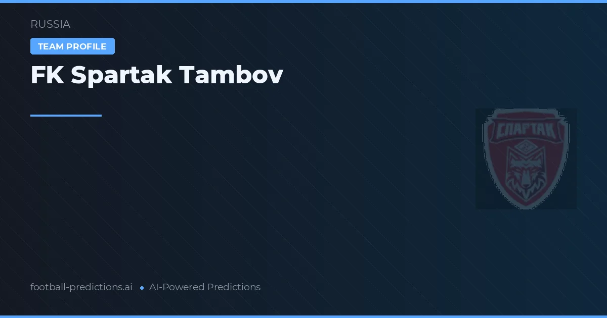 FK Spartak Tambov Prognoser & Statistik
