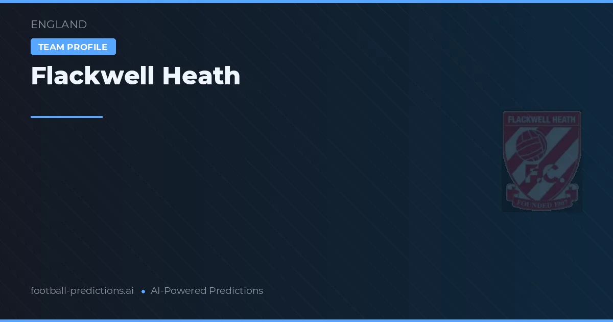 Flackwell Heath Prognoser & Statistik