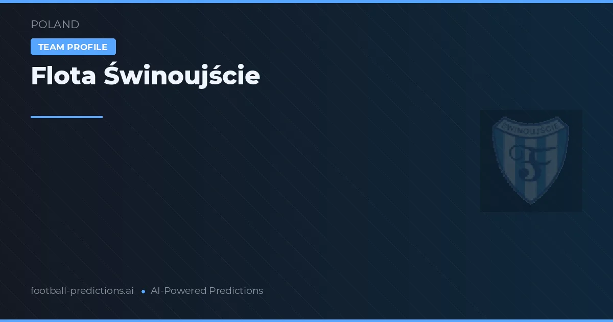 Flota Świnoujście Prognoser & Statistik