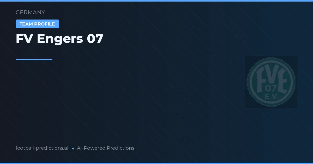 FV Engers 07 Prognoser & Statistik