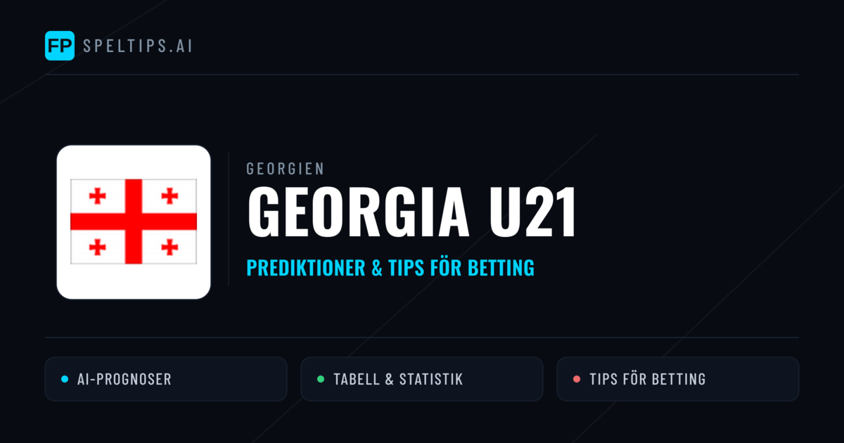 Georgia U21 Prognoser & Statistik