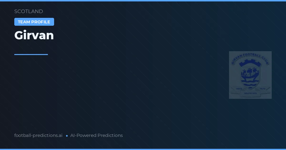 Girvan Prognoser & Statistik