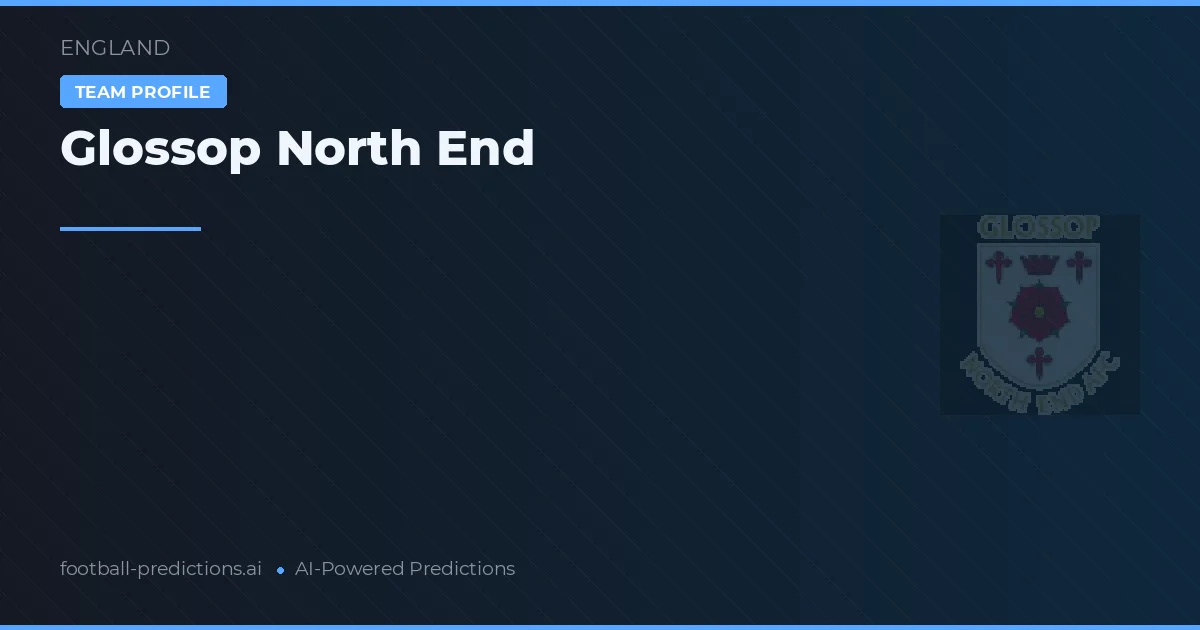 Glossop North End Prognoser & Statistik