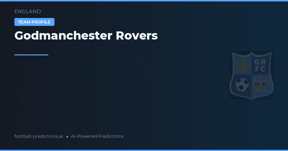 Godmanchester Rovers Prognoser & Statistik