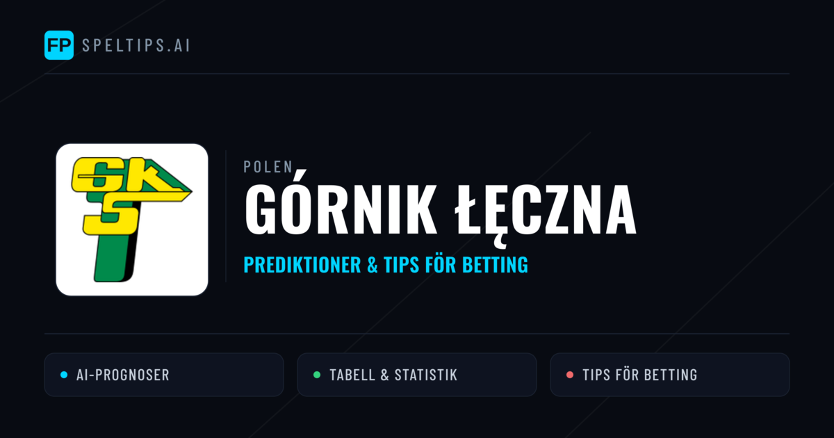 Górnik Łęczna Prognoser & Statistik