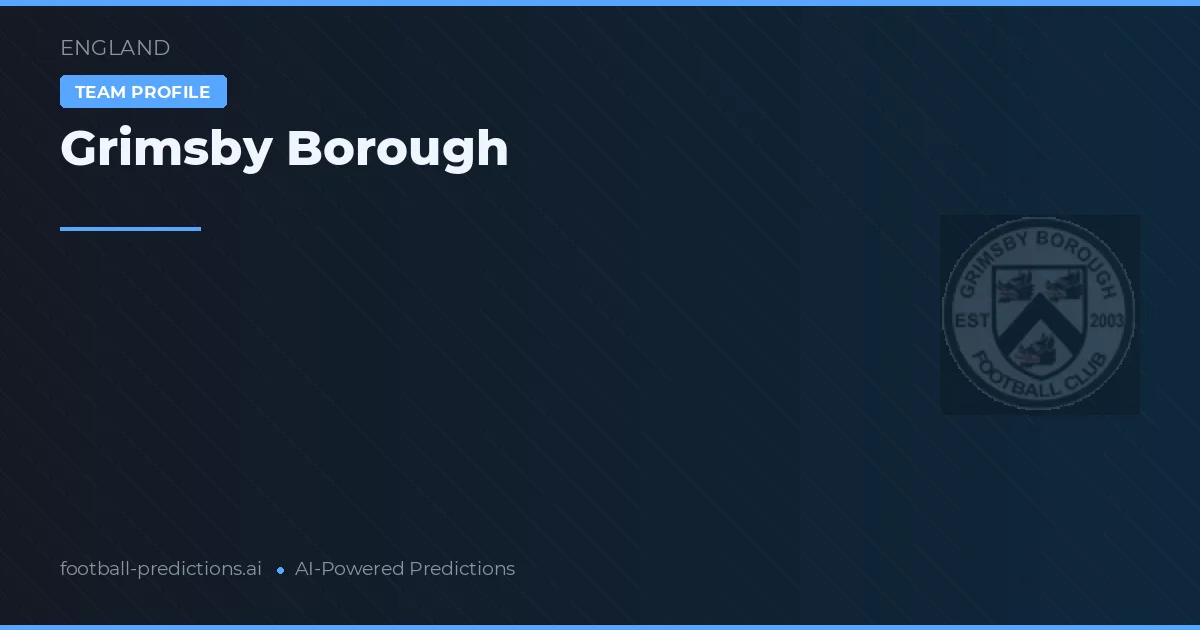 Grimsby Borough Prognoser & Statistik