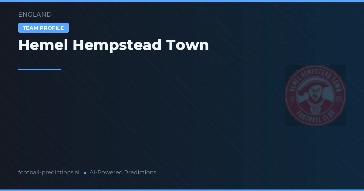 Hemel Hempstead Town Prognoser & Statistik