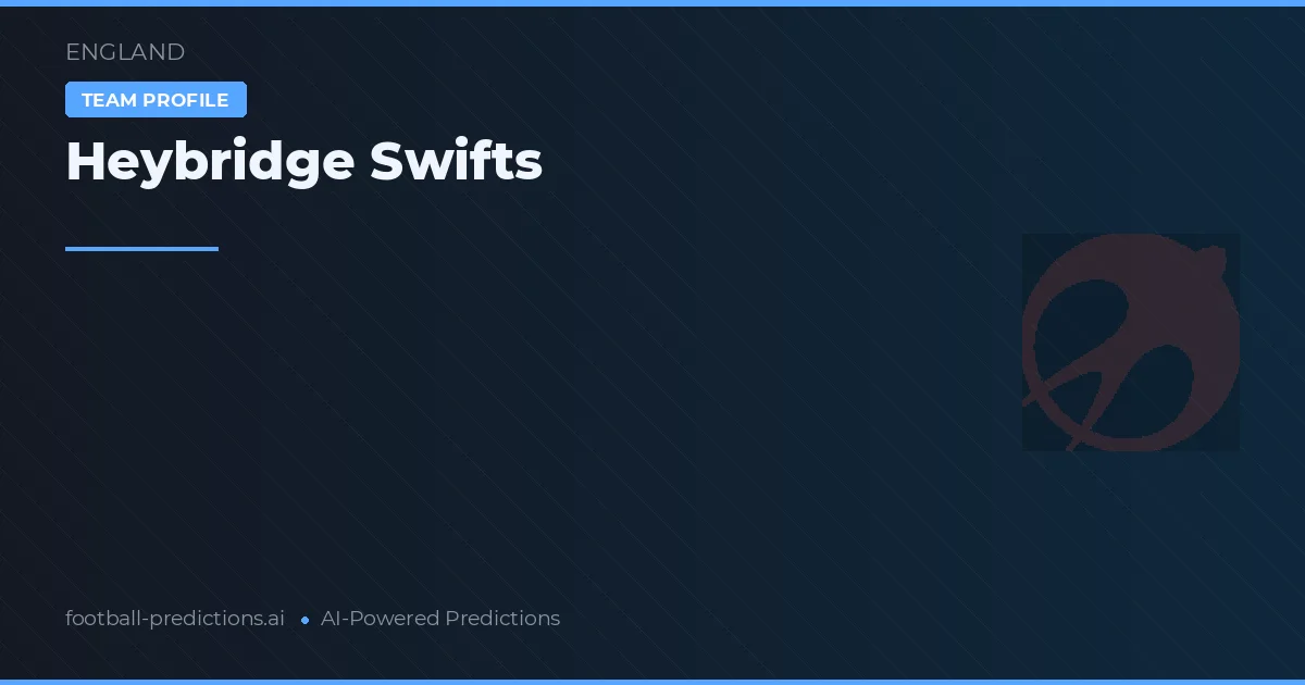 Heybridge Swifts Prognoser & Statistik