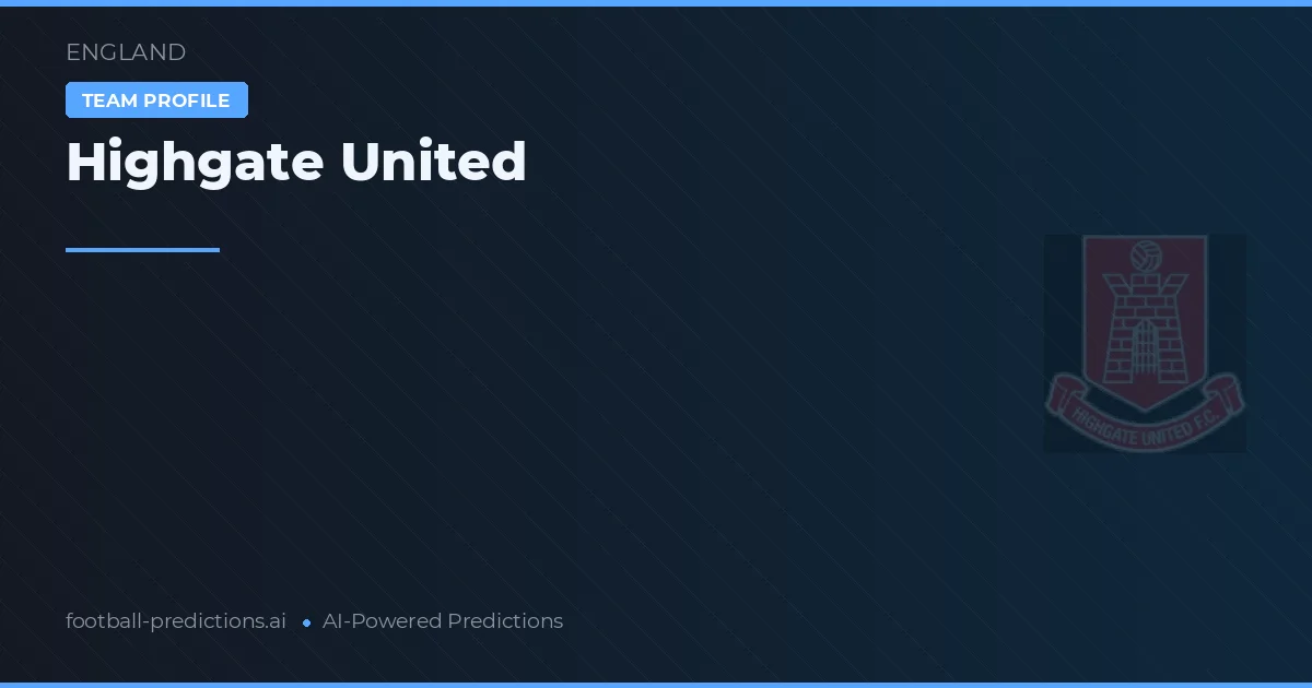 Highgate United Prognoser & Statistik