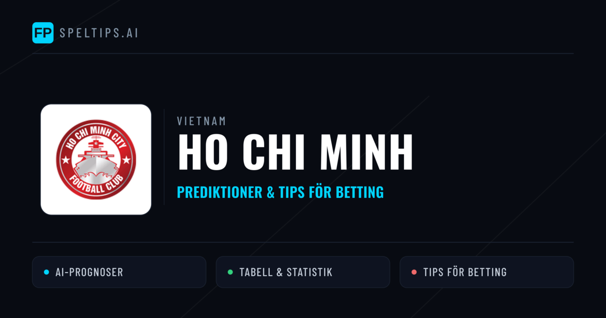 Ho Chi Minh Prognoser & Statistik