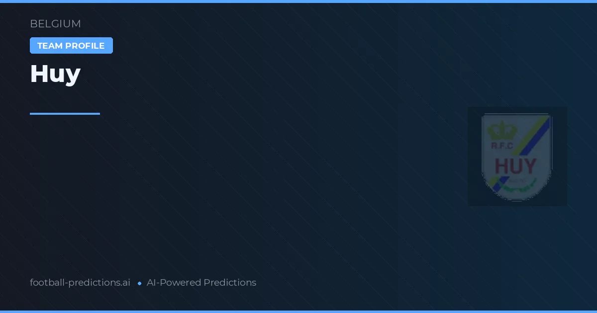 Huy Prognoser & Statistik