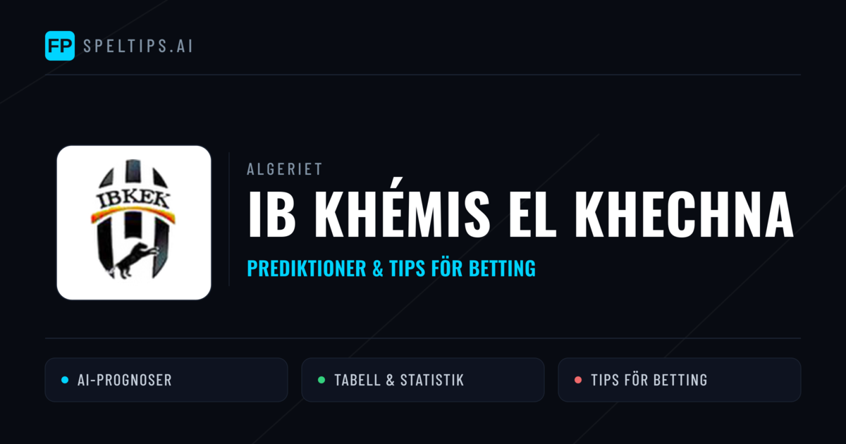 IB Khémis El Khechna Prognoser & Statistik