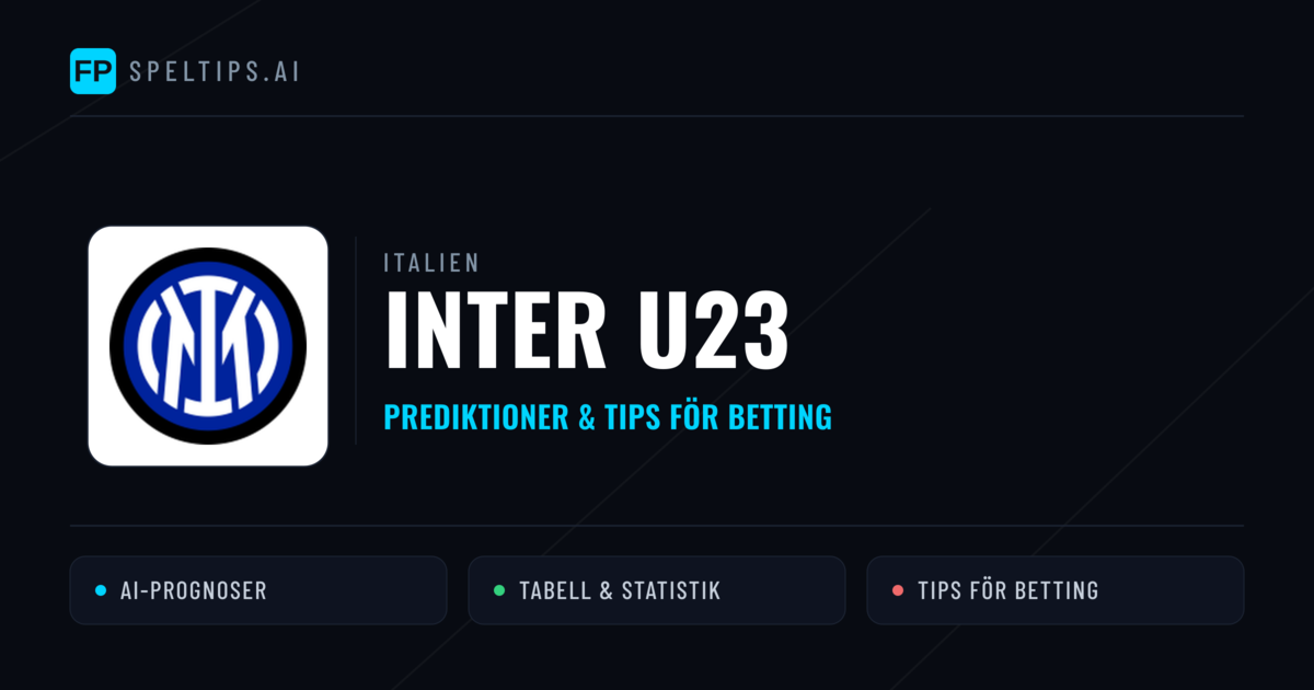Inter U23 Prognoser & Statistik