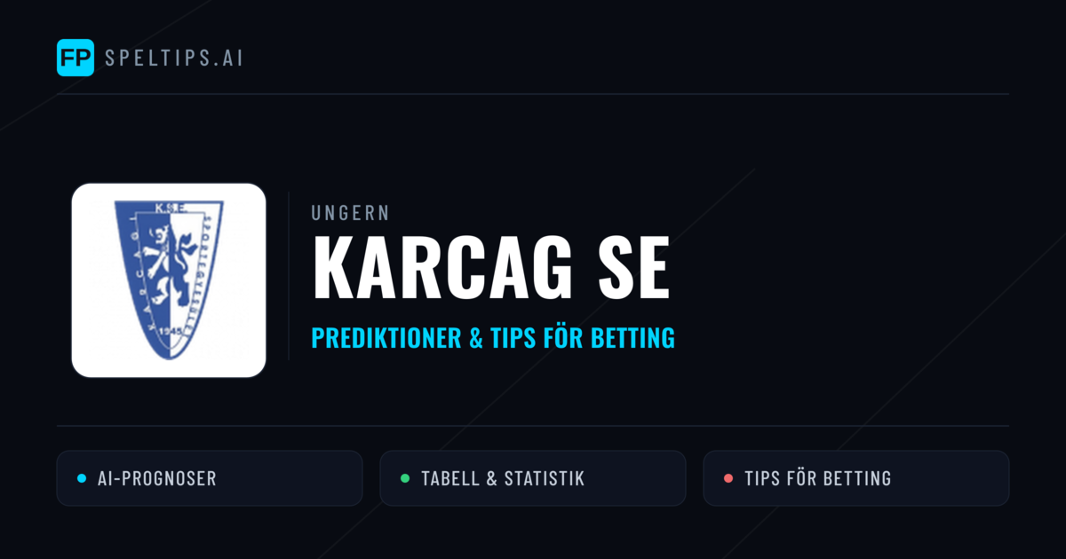 Karcag SE Prognoser & Statistik