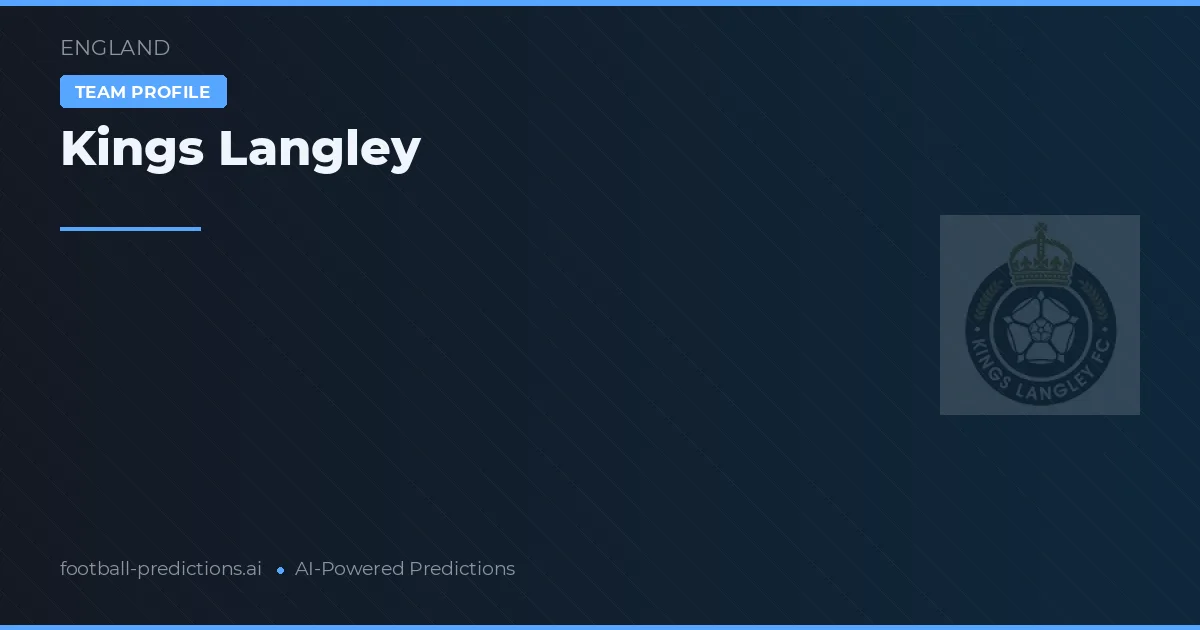 Kings Langley Prognoser & Statistik