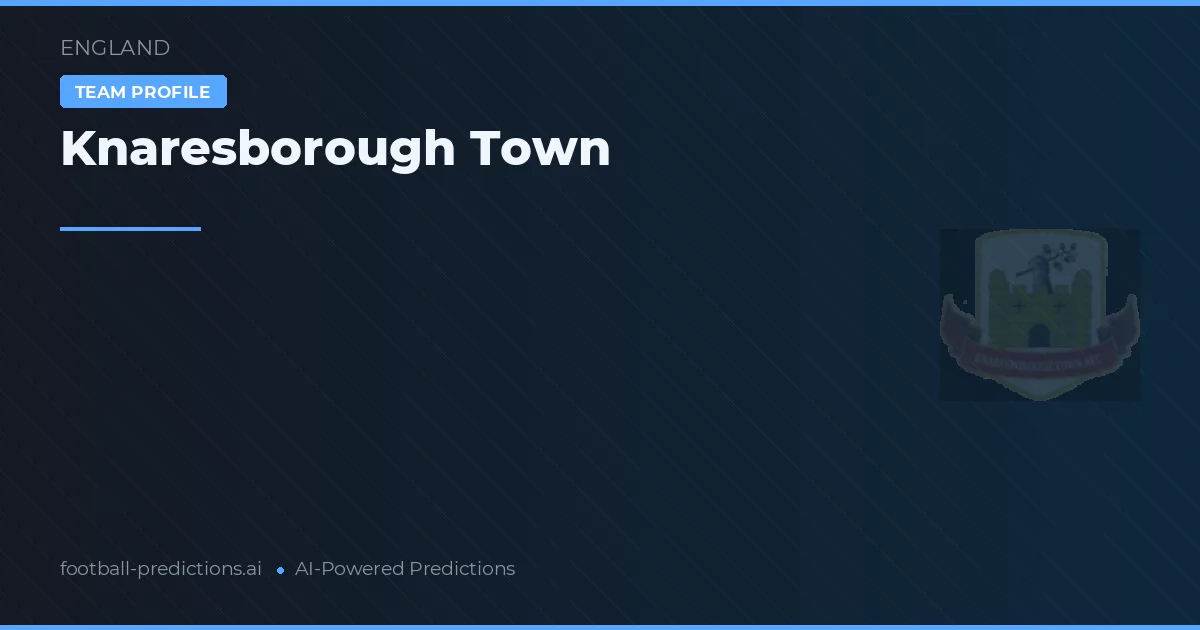 Knaresborough Town Prognoser & Statistik