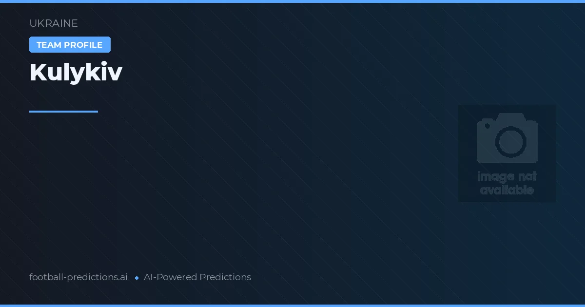 Kulykiv Prognoser & Statistik