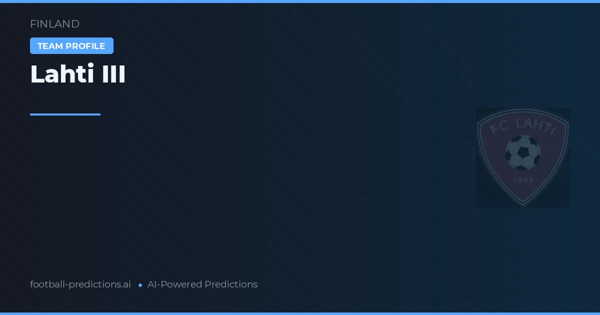 Lahti III Prognoser & Statistik