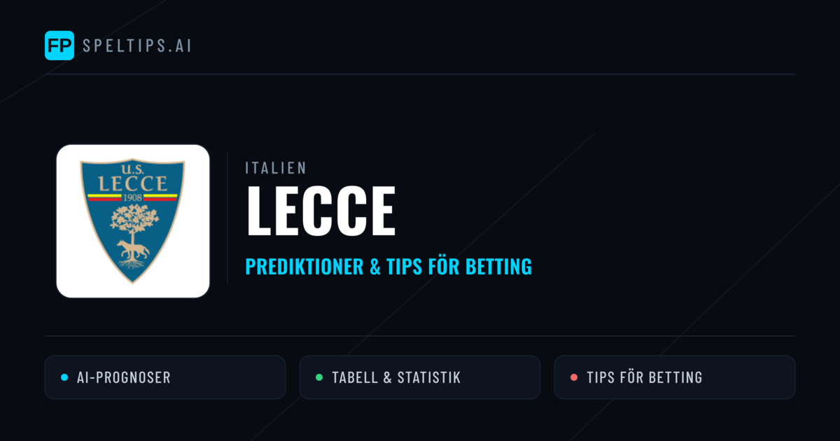 Lecce Prognoser & Statistik