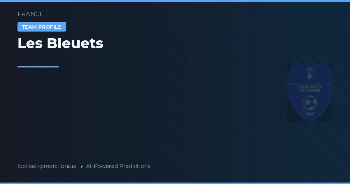 Les Bleuets Prognoser & Statistik