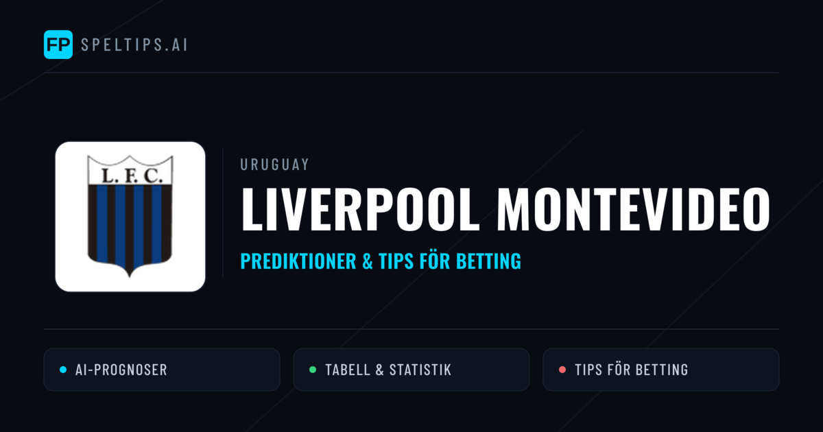 Liverpool Montevideo Prognoser & Statistik