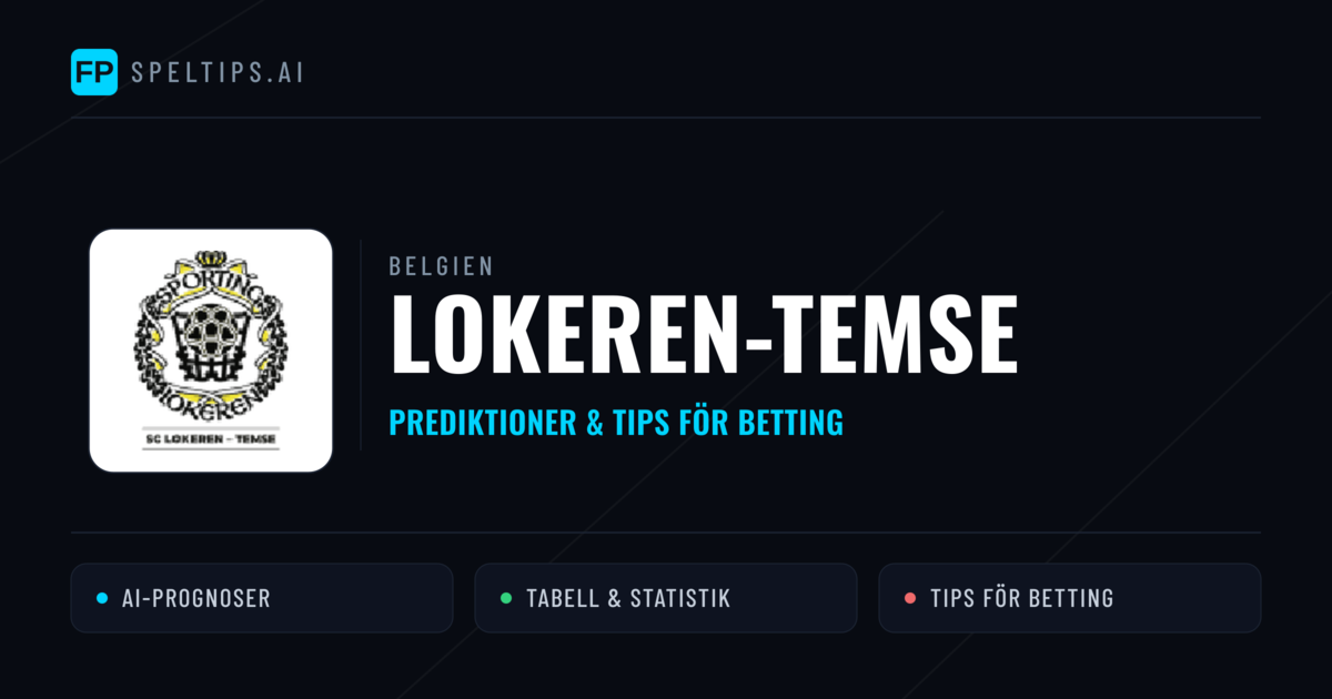 Lokeren-Temse Prognoser & Statistik