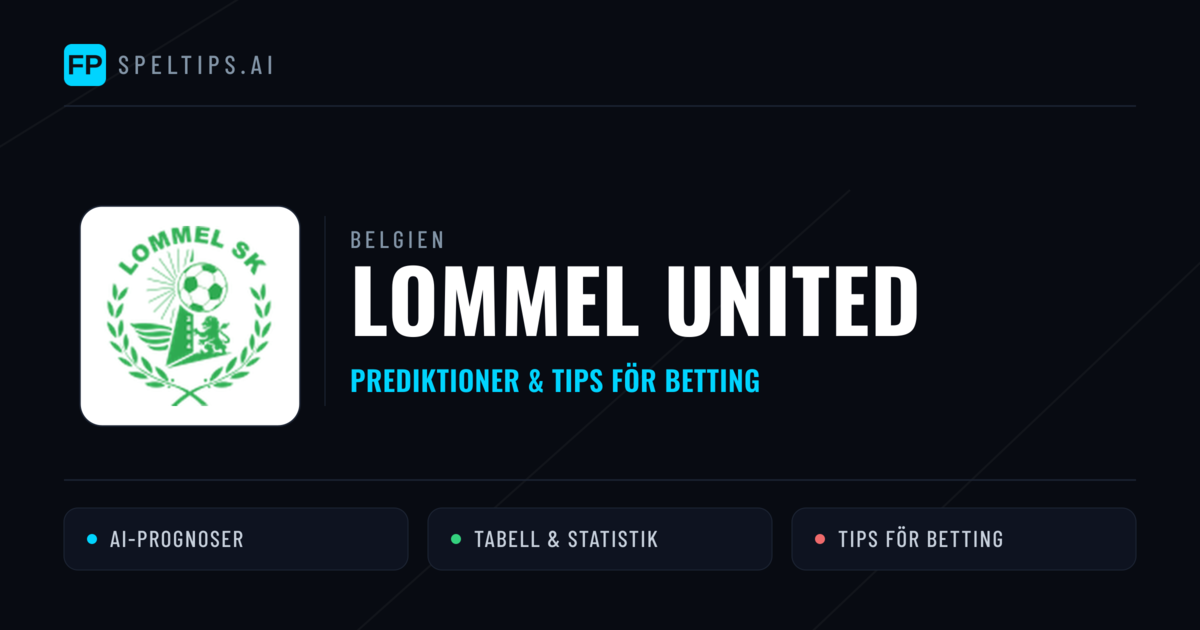 Lommel United Prognoser & Statistik