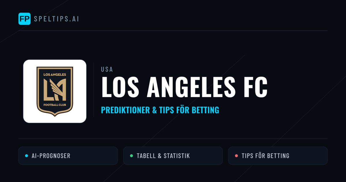 Los Angeles FC Prognoser & Statistik