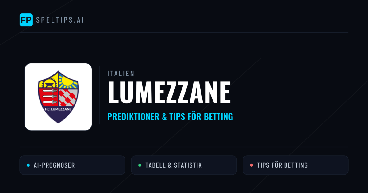 Lumezzane Prognoser & Statistik