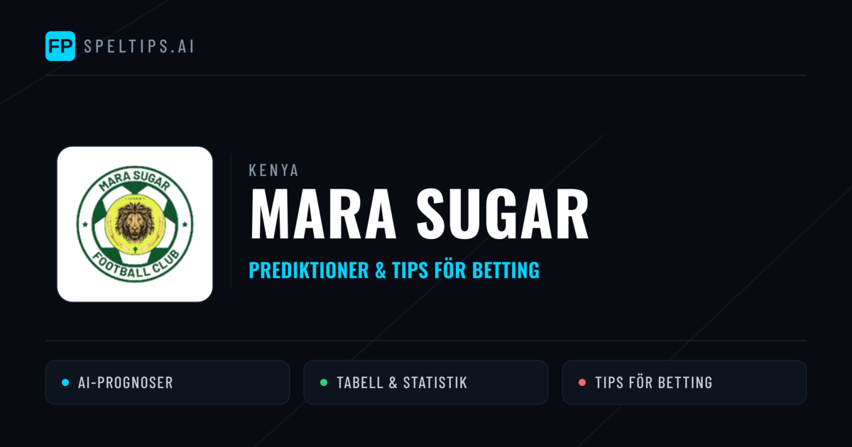 Mara Sugar Prognoser & Statistik