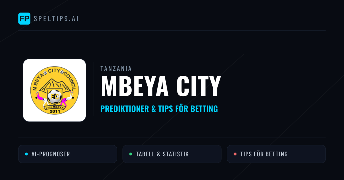 Mbeya City Prognoser & Statistik