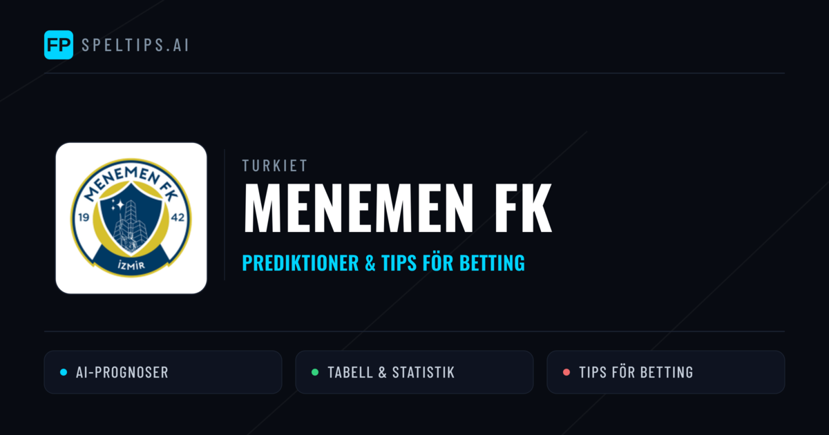Menemen FK Prognoser & Statistik