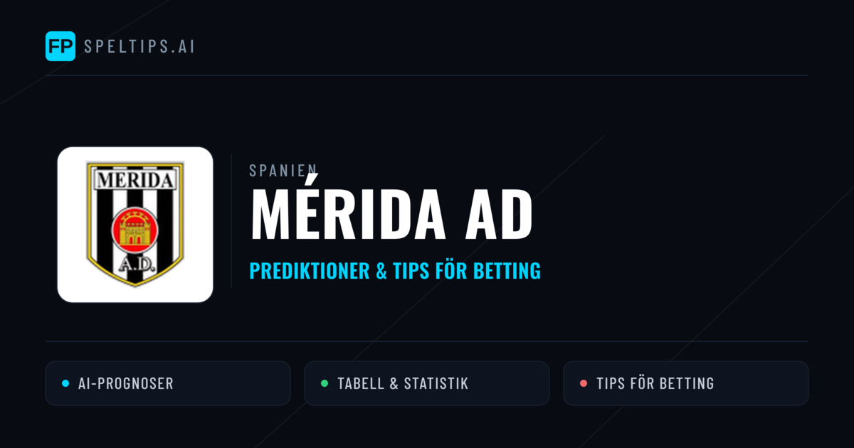 Mérida AD Prognoser & Statistik