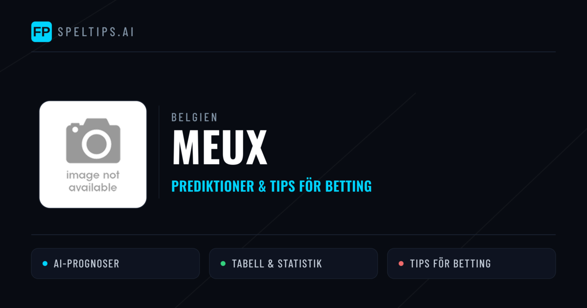 Meux Prognoser & Statistik