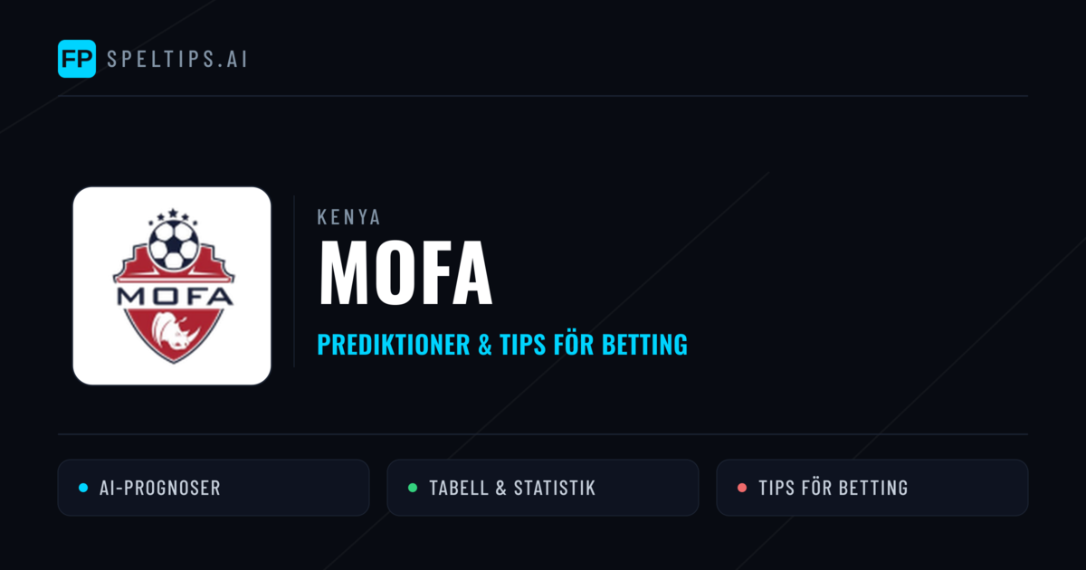 MOFA Prognoser & Statistik
