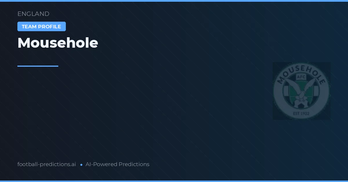 Mousehole Prognoser & Statistik