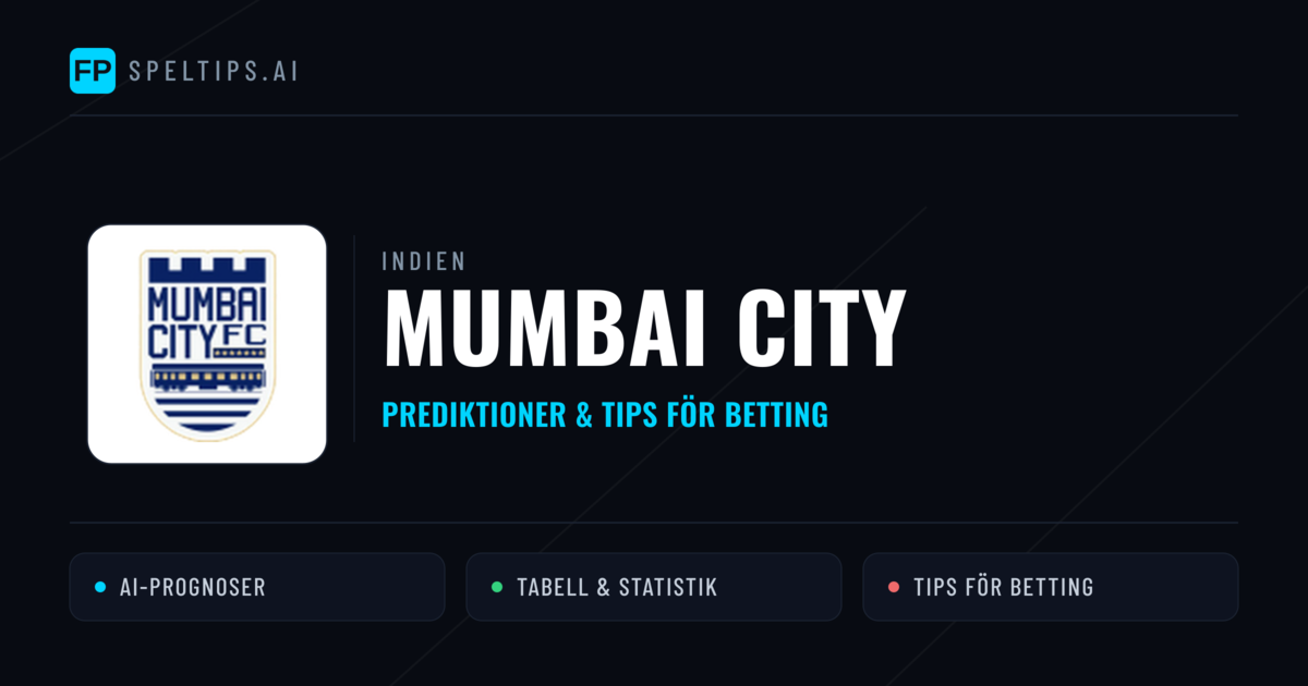 Mumbai City Prognoser & Statistik
