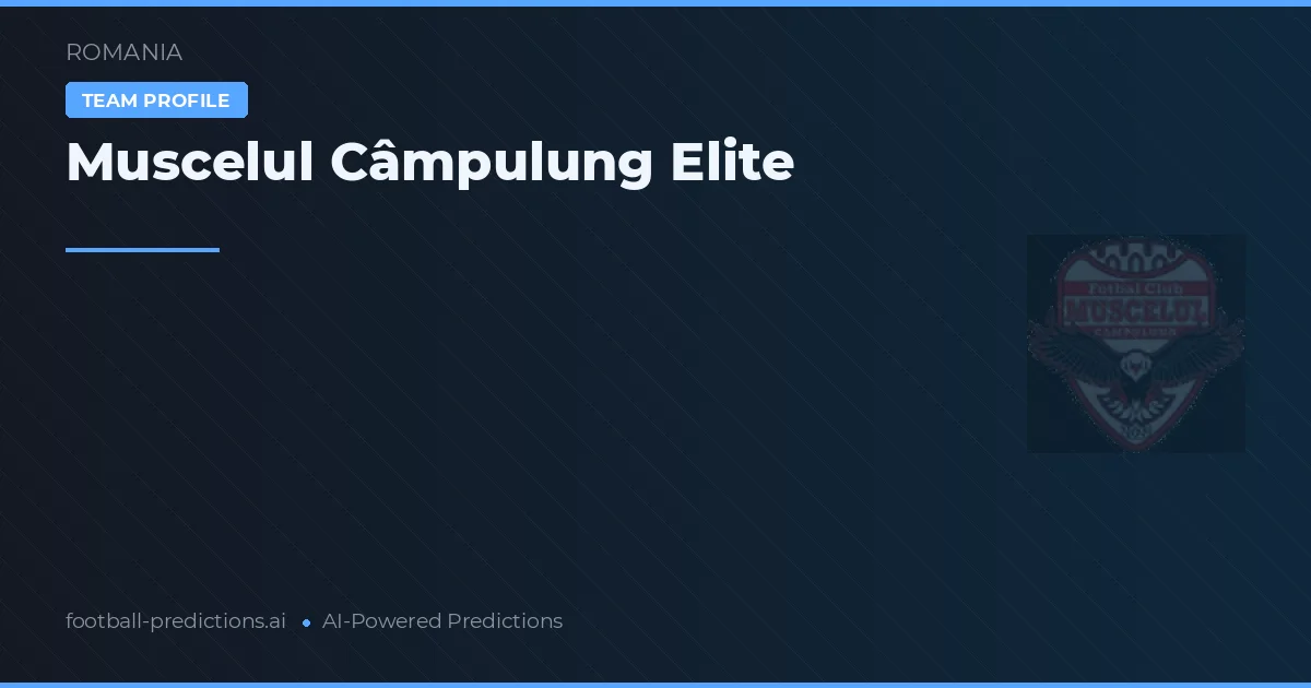 Muscelul Câmpulung Elite Prognoser & Statistik