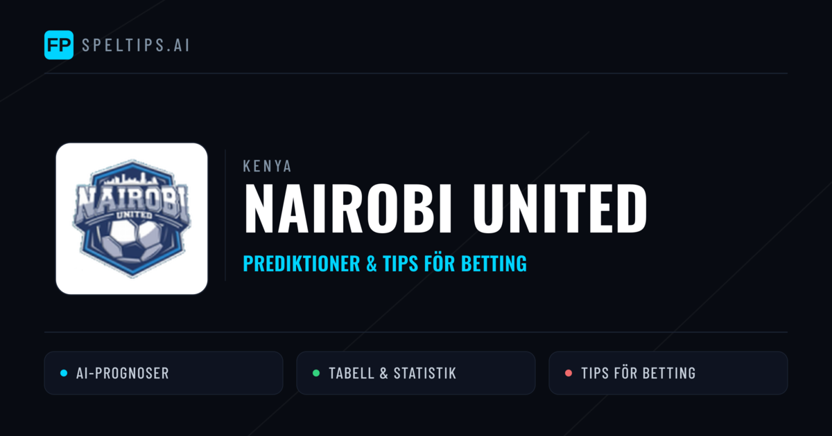 Nairobi United Prognoser & Statistik