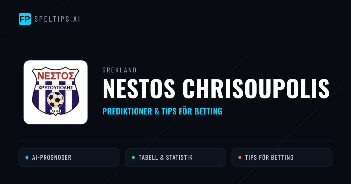 Nestos Chrisoupolis Prognoser & Statistik