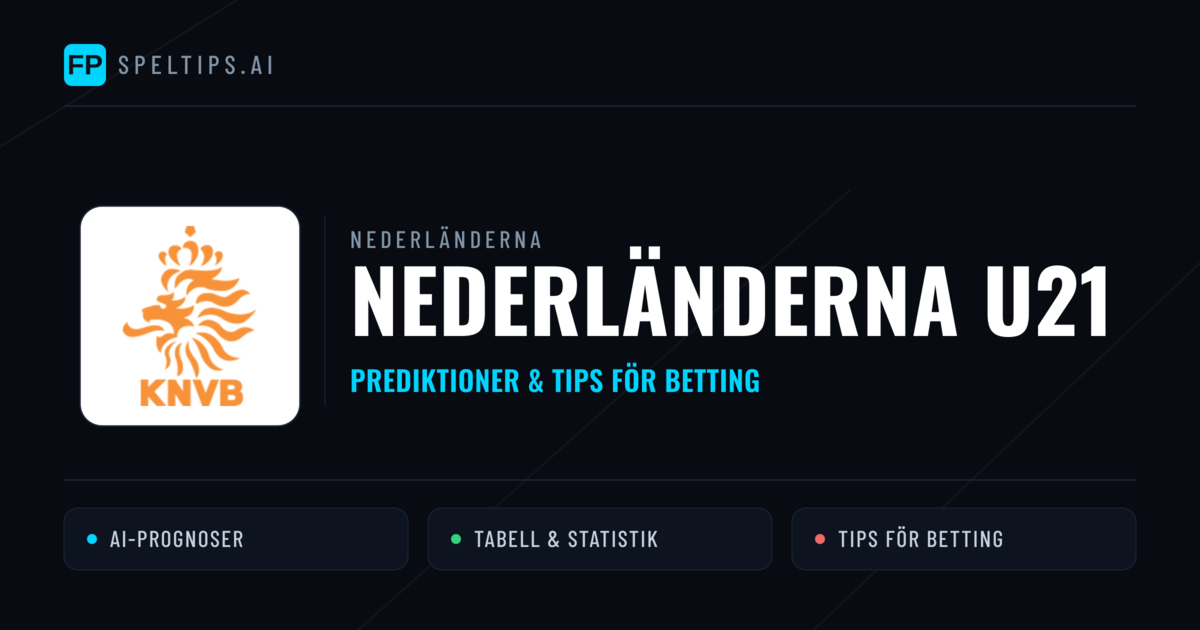 Nederländerna U21 Prognoser & Statistik