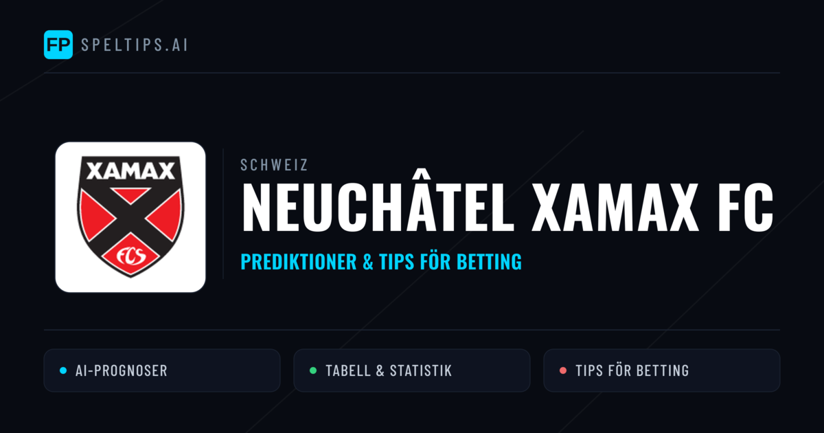 Neuchâtel Xamax FC Prognoser & Statistik
