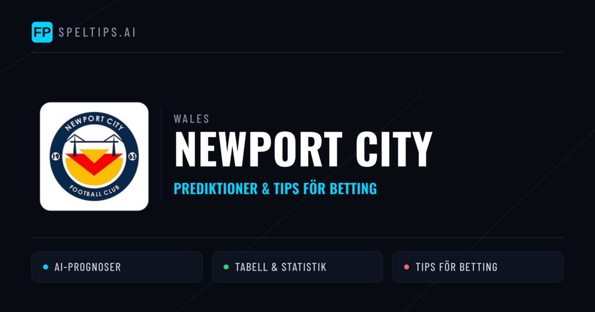 Newport City Prognoser & Statistik
