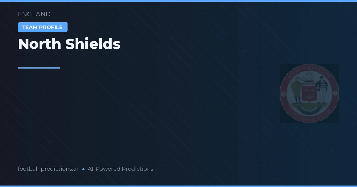 North Shields Prognoser & Statistik